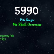 #8925 We Shall Overcome by Pete Seeger