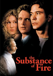 The Substance of Fire (1996)