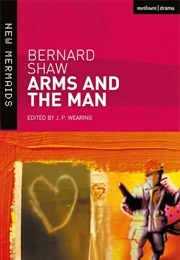 Arms and the Man (Shaw, George Bernard)
