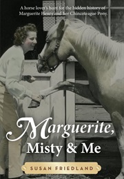 Marguerite, Misty & Me (Susan Friedland)