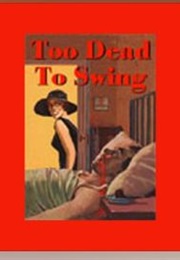 Too Dead to Swing (Hal Glatzer)