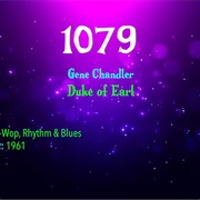 Duke of Earl by Gene Chandler