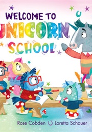 Welcome to Unicorn School (Rose Cobden)