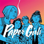 Paper Girls, Brian K. Vaughan.