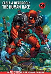 Cable & Deadpool: The Human Race (Hachette Partworks Collection)