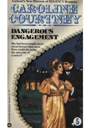Dangerous Engagement (Caroline Courtney)