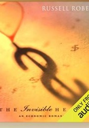 The Invisible Heart: An Economic Romance (Russell D. Roberts)