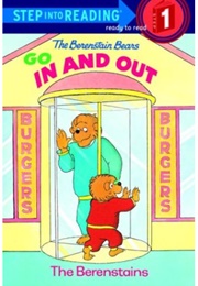The Berenstain Bears Go in and Out (Stan & Jan Berenstain)
