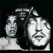 The Geeks and the Jerkin' Socks (Shaka Ponk, 2011)