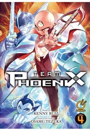 Team Phoenix Vol 4 (Kenny Ruiz Based on Osamu Tezuka)