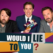 Would I Lie to You? (2007-20XX)