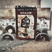 Mark Ernestus' Ndagga Rhythm Force - Khadim