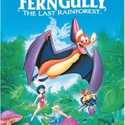 No More Mr. Nice Guy– Ferngully: The Last Rainforest