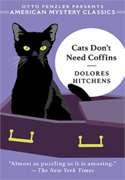 Cats Don't Need Coffins (Dolores Hitchens)