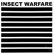 Insect Warfare - Noise Grind Power Death
