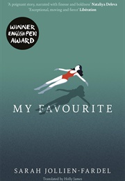 My Favourite (Sarah Jollien-Fardel)