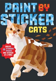 Paint by Sticker: Cats (Workman Publishing)
