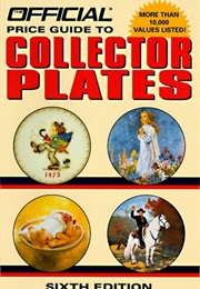 Official Price Guide to Collector Plates 6th Edition (Rinker Enterprises Staff)