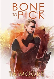 Bone to Pick (Ta Moore)