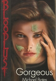 Gorgeous (Michael Bates)