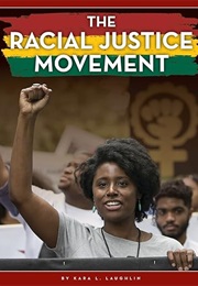 The Racial Justice Movement (Kara Laughlin)
