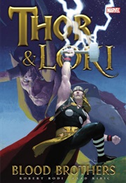 Thor and Loki: Blood Brothers (Rob Rodi)