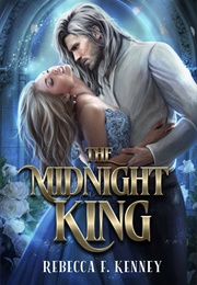 The Midnight King (Rebecca F. Kenney)