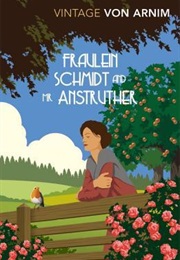Fräulein Schmidt and Mr Anstruther (Elizabeth Von Arnim)