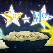 Soli and Mo's Nature Show