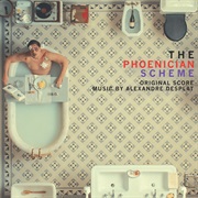 Alexandre Desplat - The Phoenician Scheme (Original Score)
