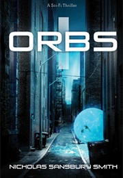 Orbs (Nicholas Sansbury Smith)