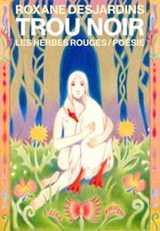 Trou Noir (Roxane Desjardins)