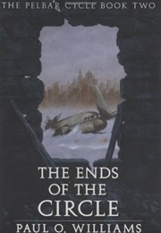 The Ends of the Circle (Paul O. Williams)