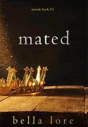 Mated (Bella Lore)