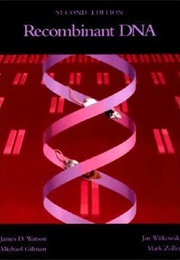 Recombinant DNA: A Short Course (James Watson)