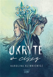 Ukryte W Ciszy (Karolina Klimkiewicz)