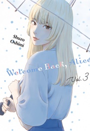Welcome Back, Alice Vol 3 (Shuzo Oshimi)