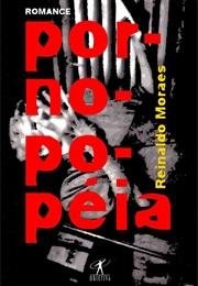 Pornopopéia (Reinaldo Moraes)