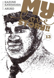 My Love Story!! Vol 13 (Kazune Kawahara)
