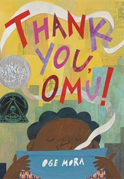 Thank You, Omu! (Oge Mora)