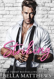 Striking (Bella Matthews)