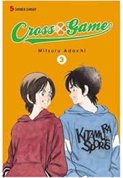 Cross Game Vol 3 (Mitsuru Adachi)