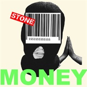 Money (Hope Ain't Gone) - Stone