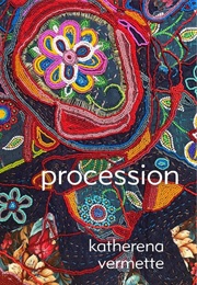 Procession (Katherena Vermette)