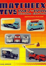 Matchbox Toys 1947 to 1996: Identification & Value Guide (Dana Johnson)