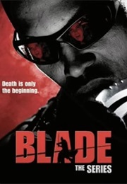 Blade: The Series (2015)