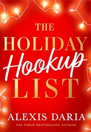 The Holiday Hookup List (Alexis Daria)