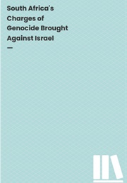 South Africa's Charges of Genocide Brought Against Israel (Multiple)