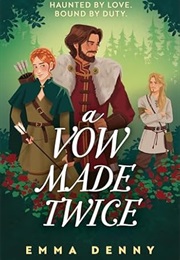 A Vow Made Twice (Emma Denny)