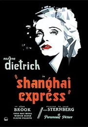 Josef Von Sternberg - Shanghai Express (1932)